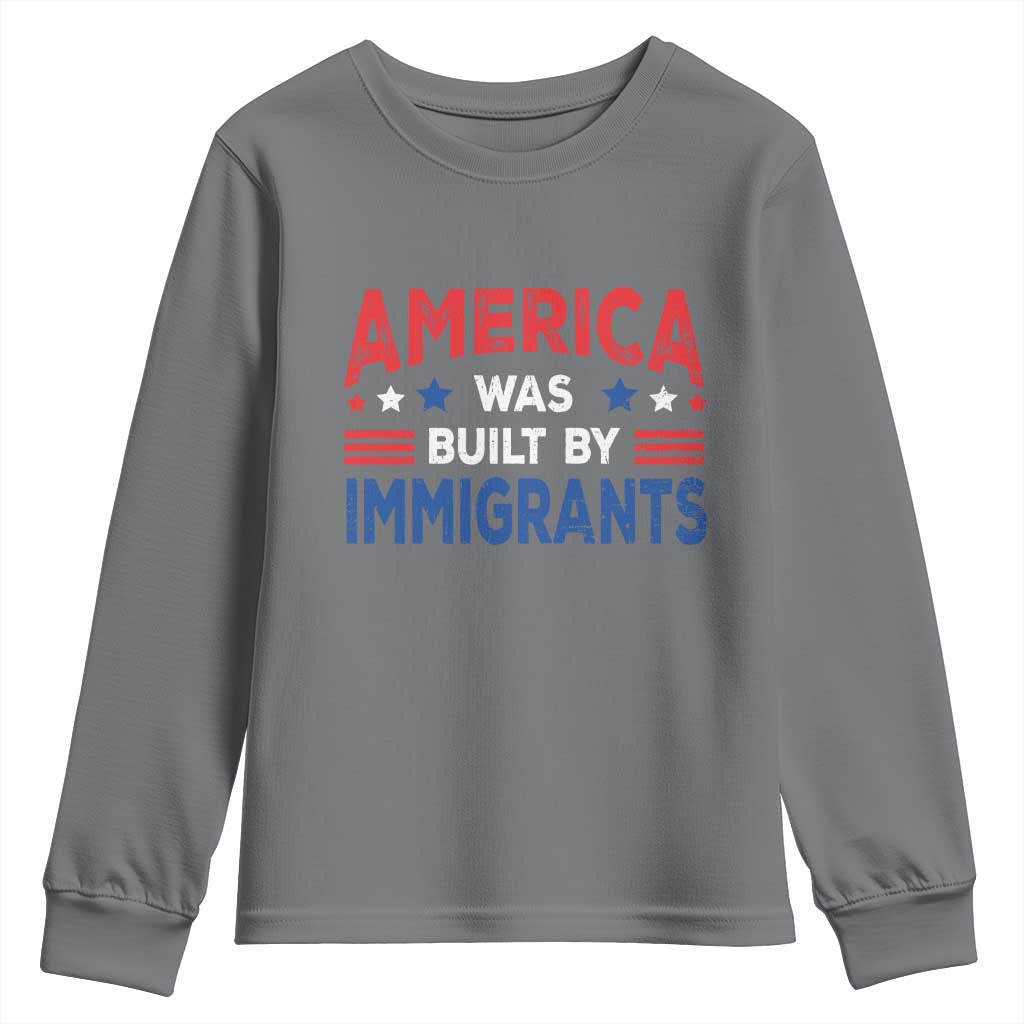 Funny America Was Built By Immigrants Youth Sweatshirt Stars Stripes TS11 Charcoal Print Your Wear