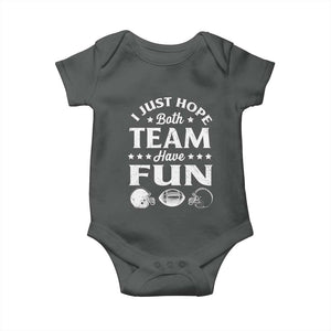 Funny American Football Baby Onesie I Just Hope Both Team Have Fun Game Day TS11 Dark Heather Print Your Wear