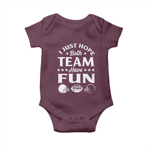 Funny American Football Baby Onesie I Just Hope Both Team Have Fun Game Day TS11 Maroon Print Your Wear