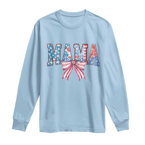 Funny American Patriotic Mama Coquette Long Sleeve Shirt 4th Of July Mother's Day TS11 Light Blue Print Your Wear