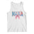 Funny American Patriotic Mama Coquette Tank Top 4th Of July Mother's Day TS11 White Print Your Wear
