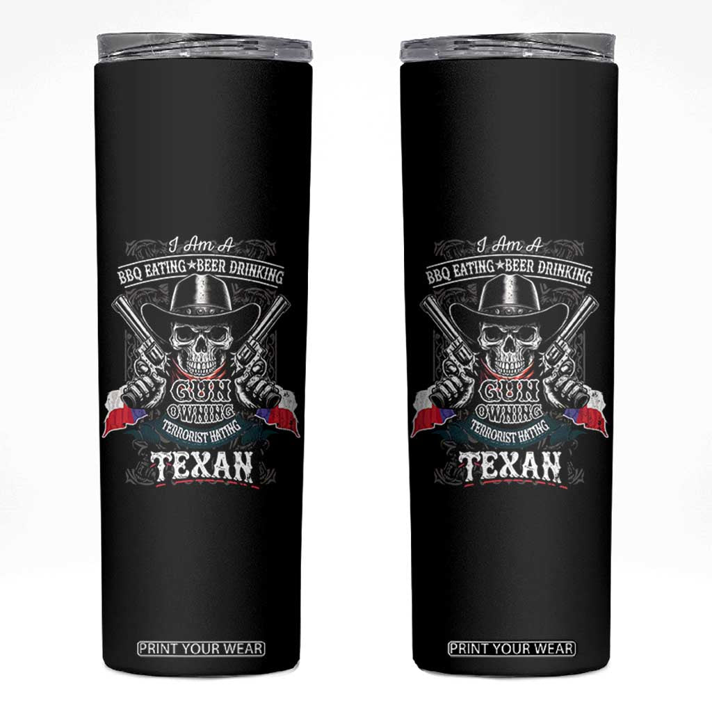 Funny American Texan Skinny Tumbler I Am A BBQ Eating Beer Drinking Gun Owning Texan TS11 Black Print Your Wear