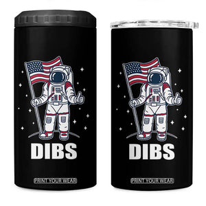 Funny Astronaut Dibs Moon Landing 4 in 1 Can Cooler Tumbler Patriotic Space USA Meme for 4th of July TS10 One Size: 16 oz Black Print Your Wear