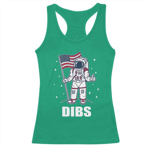 Funny Astronaut Dibs Moon Landing Racerback Tank Top Patriotic Space USA Meme for 4th of July TS10 Irish Green Print Your Wear