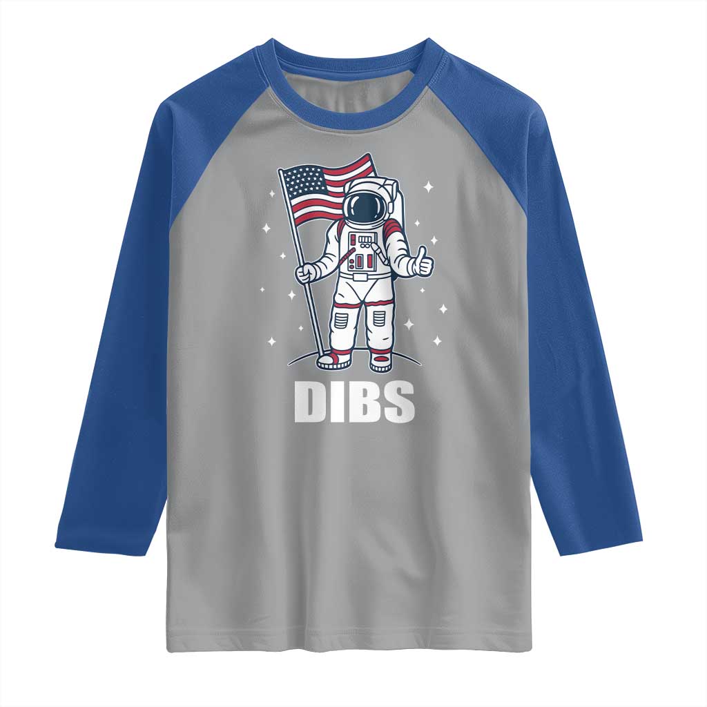 Funny Astronaut Dibs Moon Landing Raglan Shirt Patriotic Space USA Meme for 4th of July TS10 Sport Gray Royal Print Your Wear