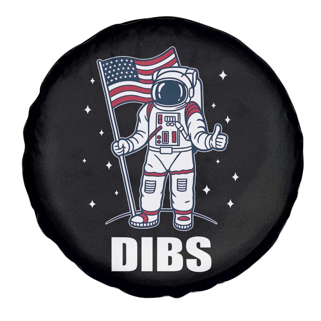 Funny Astronaut Dibs Moon Landing Spare Tire Cover Patriotic Space USA Meme for 4th of July TS10 Print Your Wear