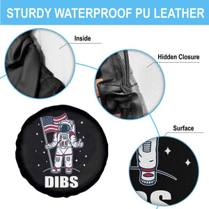 Funny Astronaut Dibs Moon Landing Spare Tire Cover Patriotic Space USA Meme for 4th of July TS10 Print Your Wear