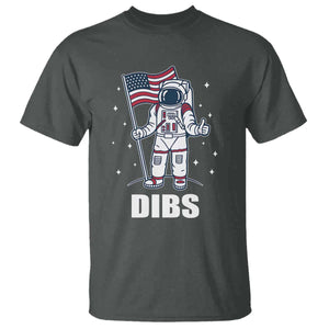 Funny Astronaut Dibs Moon Landing T Shirt - Patriotic Space USA Meme 4th of July Tee TS10 Dark Heather Print Your Wear