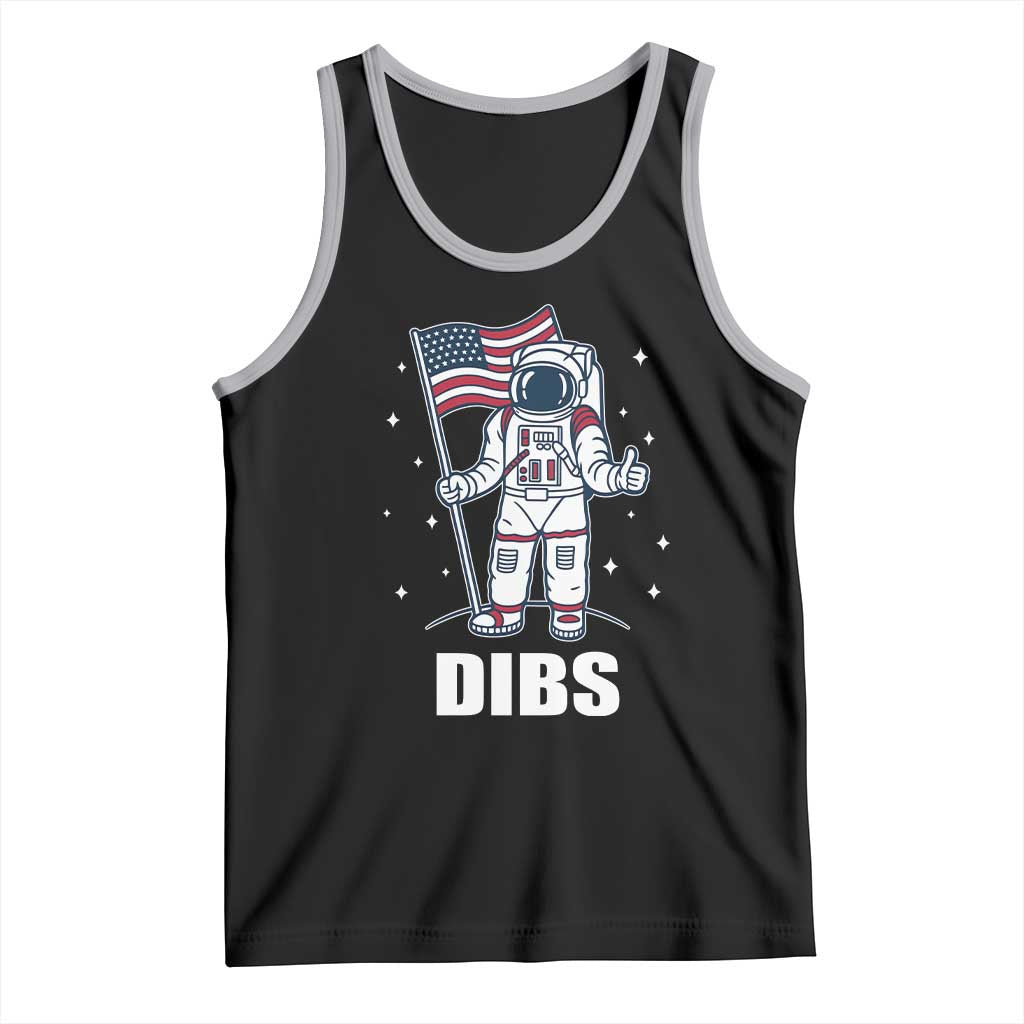 Funny Astronaut Dibs Moon Landing Tank Top Patriotic Space USA Meme for 4th of July TS10 Black Athletic Heather Print Your Wear