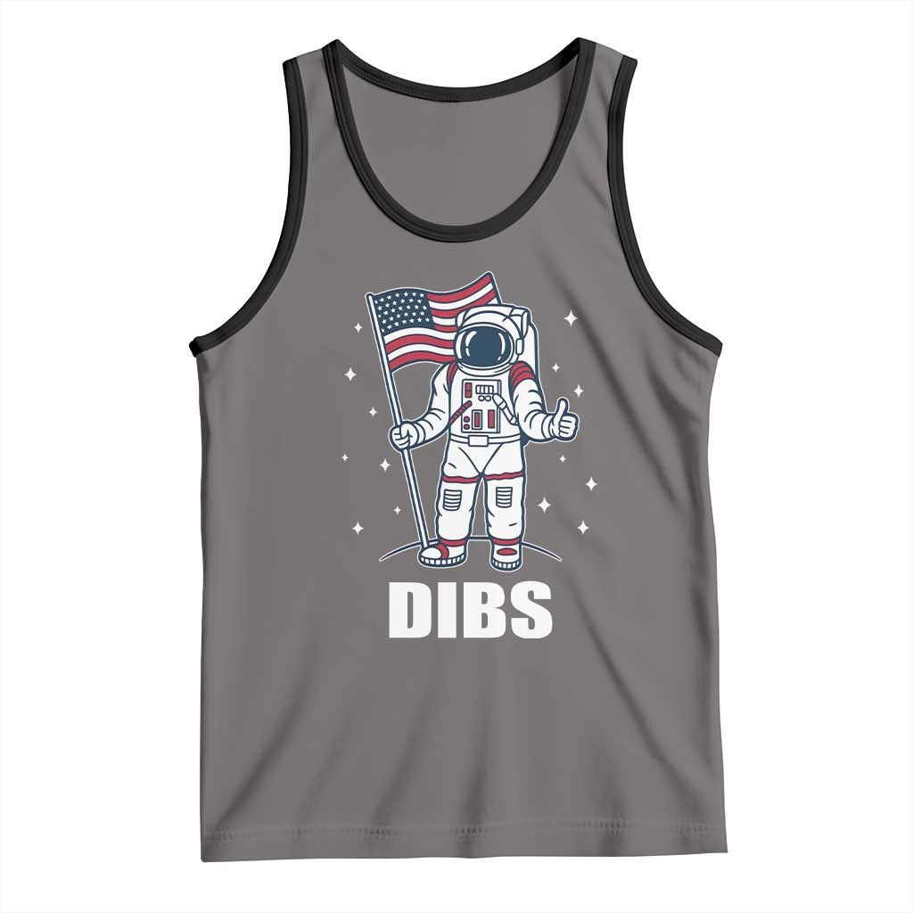 Funny Astronaut Dibs Moon Landing Tank Top Patriotic Space USA Meme for 4th of July TS10 Deep Heather Black Print Your Wear