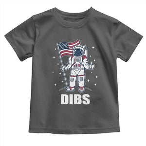 Funny Astronaut Dibs Moon Landing Toddler T Shirt Patriotic Space USA Meme for 4th of July TS10 Dark Heather Print Your Wear