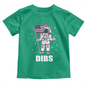 Funny Astronaut Dibs Moon Landing Toddler T Shirt Patriotic Space USA Meme for 4th of July TS10 Irish Green Print Your Wear