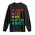 Funny Autism Awareness Acceptance Long Sleeve Shirt Just Let Me Stim Bro Retro TS10 Black Print Your Wear
