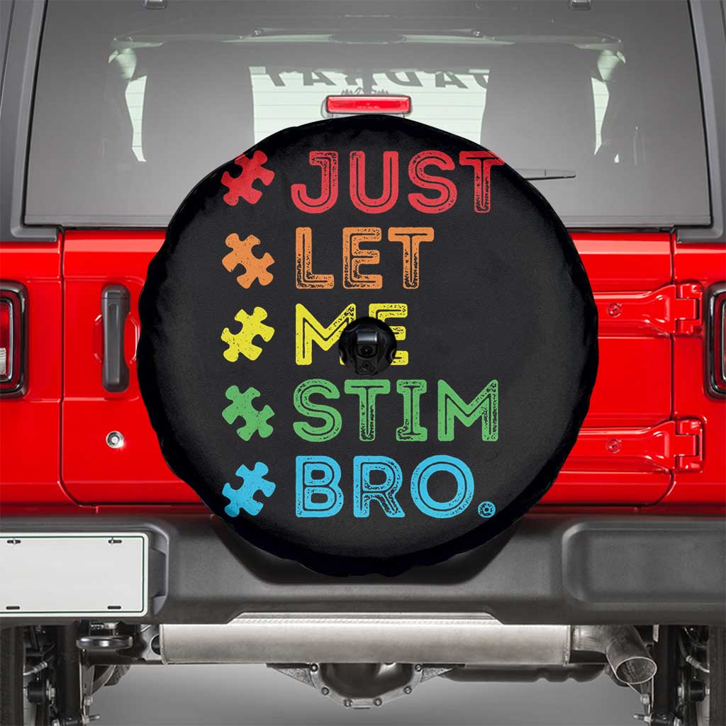 Funny Autism Awareness Acceptance Spare Tire Cover Just Let Me Stim Bro Retro TS10 Black Print Your Wear
