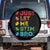 Funny Autism Awareness Acceptance Spare Tire Cover Just Let Me Stim Bro Retro TS10 No hole Black Print Your Wear