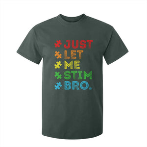 Funny Autism Awareness Acceptance T Shirt For Kid Just Let Me Stim Bro Retro TS10 Dark Forest Green Print Your Wear