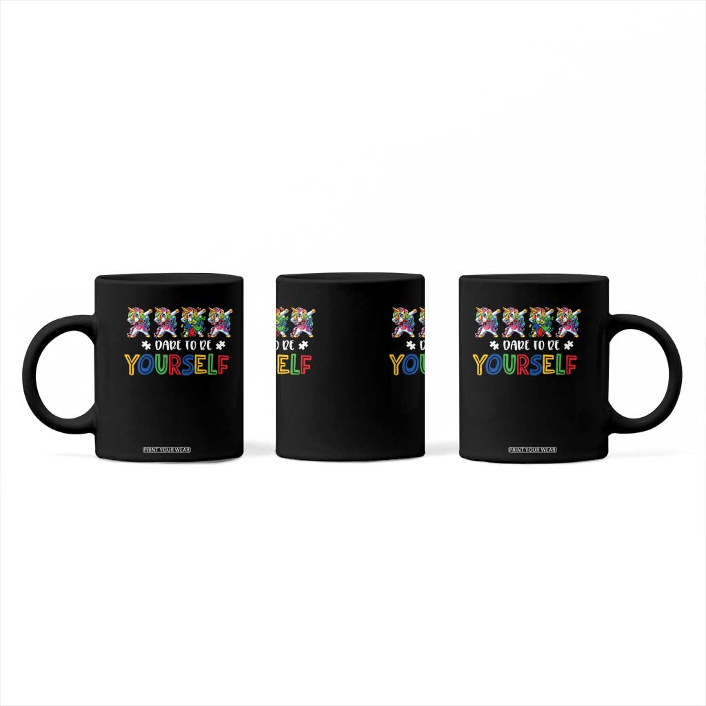 Funny Autism Awareness Dare To Be Yourself Coffee Mug Dabbing Unicorn TS11 Print Your Wear