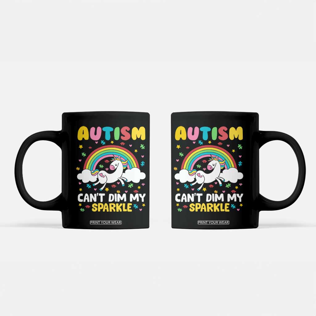 Funny Autism Can't Dim My Sparkle Coffee Mug Autism Awareness Unicorn Rainbow TS11 Black Print Your Wear