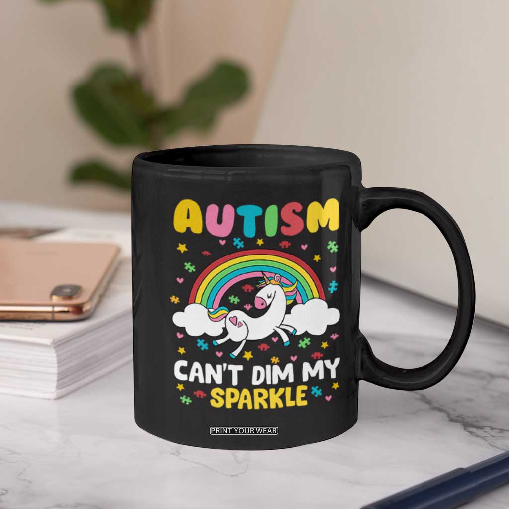 Funny Autism Can't Dim My Sparkle Coffee Mug Autism Awareness Unicorn Rainbow TS11 Print Your Wear