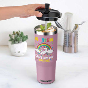 Funny Autism Can't Dim My Sparkle Flip Straw Tumbler Autism Awareness Unicorn Rainbow TS11 One Size: 30 oz Light Pink Print Your Wear