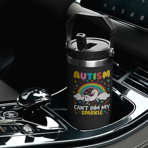 Funny Autism Can't Dim My Sparkle Flip Straw Tumbler Autism Awareness Unicorn Rainbow TS11 Print Your Wear