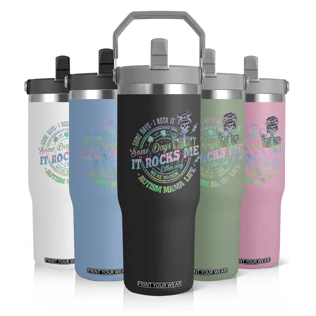 Funny Autism Mama Life Flip Straw Tumbler Some Days I Rock It Some Days It Rock Me Autism Awareness TS11 Print Your Wear