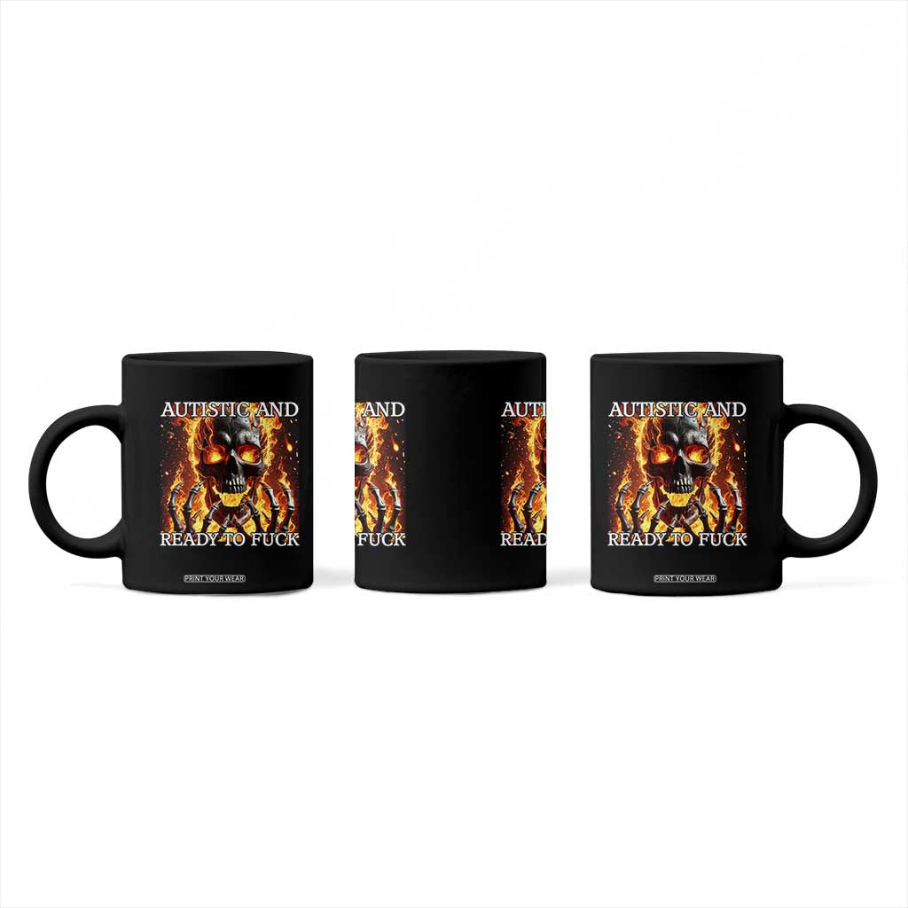 Funny Autistic Fire Skeleton Coffee Mug Autism Humor Joke TS11 Print Your Wear