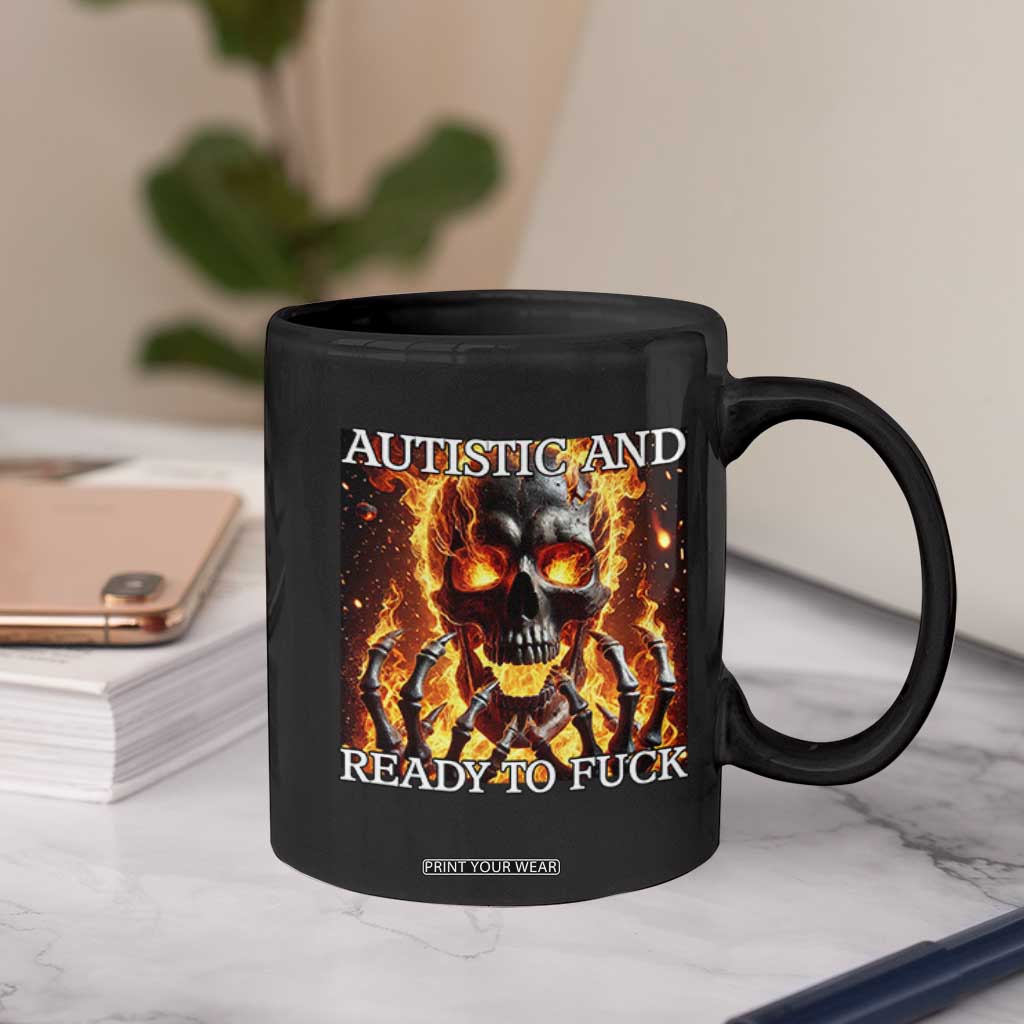 Funny Autistic Fire Skeleton Coffee Mug Autism Humor Joke TS11 Print Your Wear