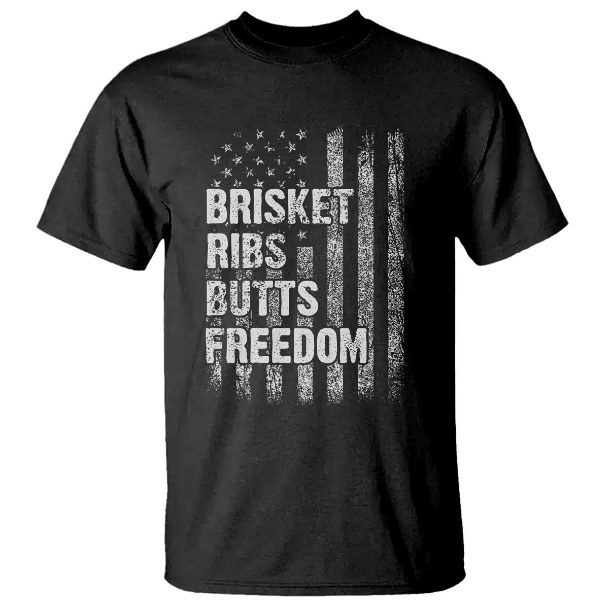 Funny BBQ Brisket Ribs Butts Freedom T Shirt 4th Of July Meat Smoking American Flag TS11 Black Print Your Wear
