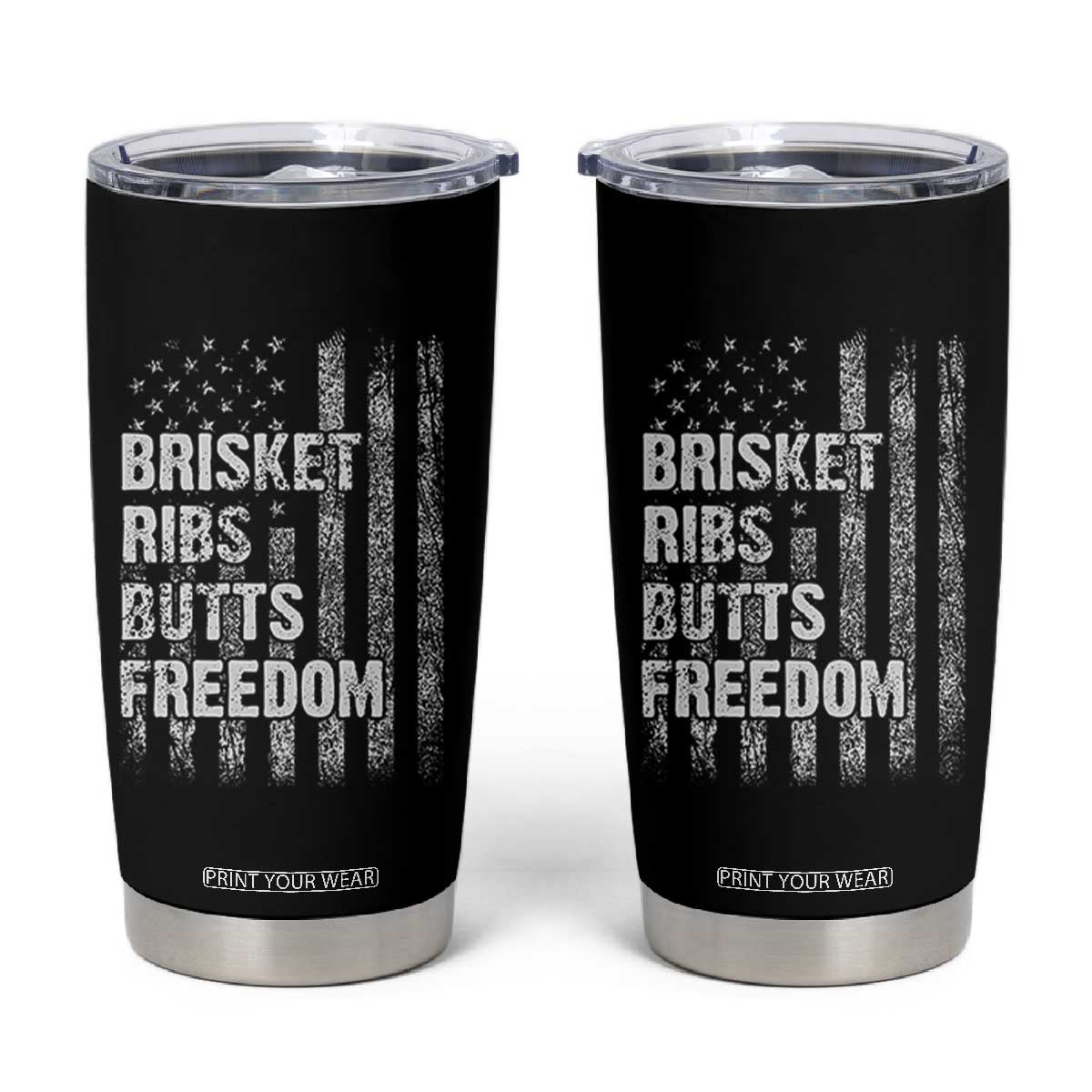 Funny BBQ Brisket Ribs Butts Freedom Tumbler Cup 4th Of July Meat Smoking American Flag TS11 Black Print Your Wear