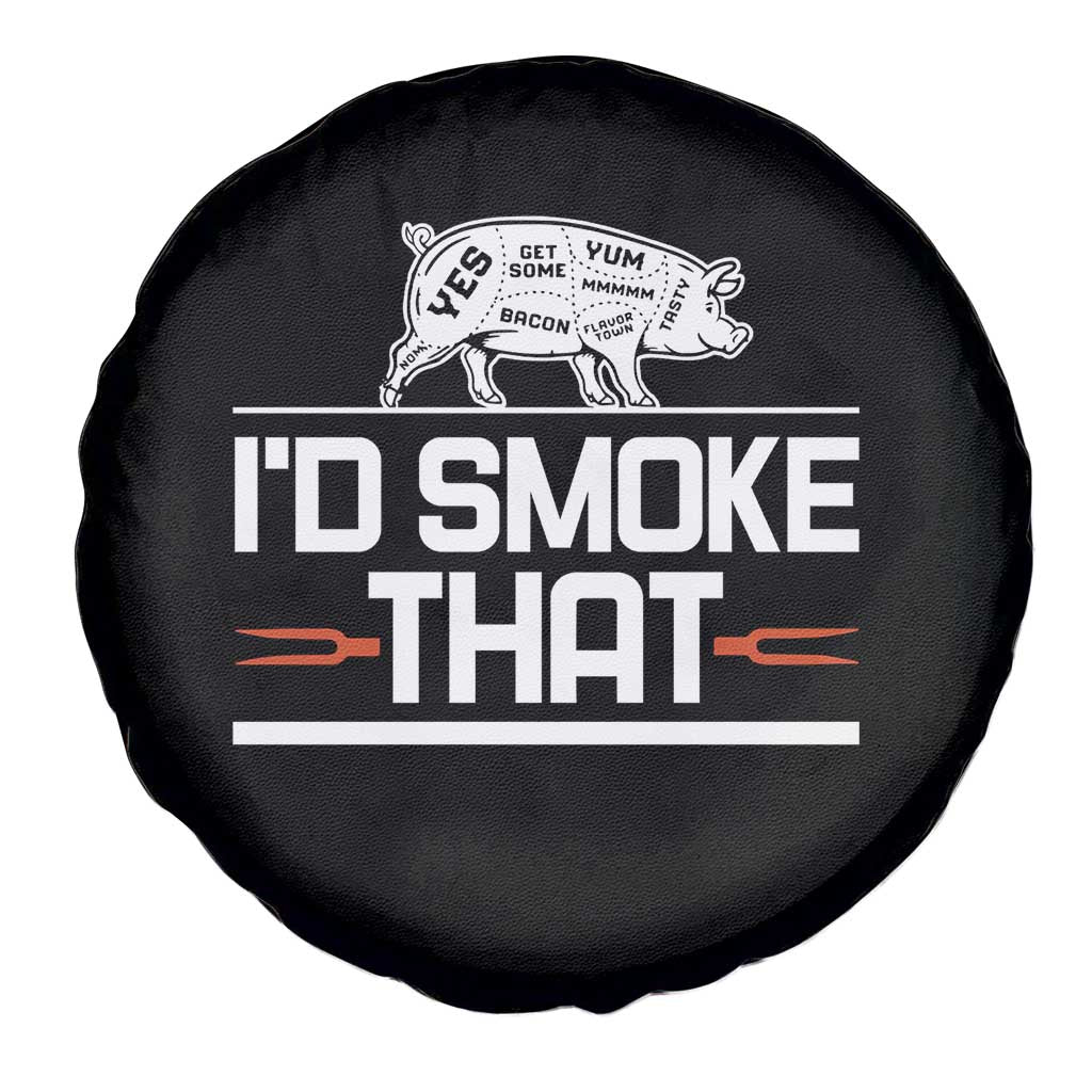 Funny BBQ I'd Smoke That Spare Tire Cover Chef Butcher Cook BBQ TS10 Print Your Wear