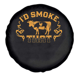 Funny BBQ Spare Tire Cover I'd Smoke That Chef Butcher Cook BBQ TS10 Print Your Wear