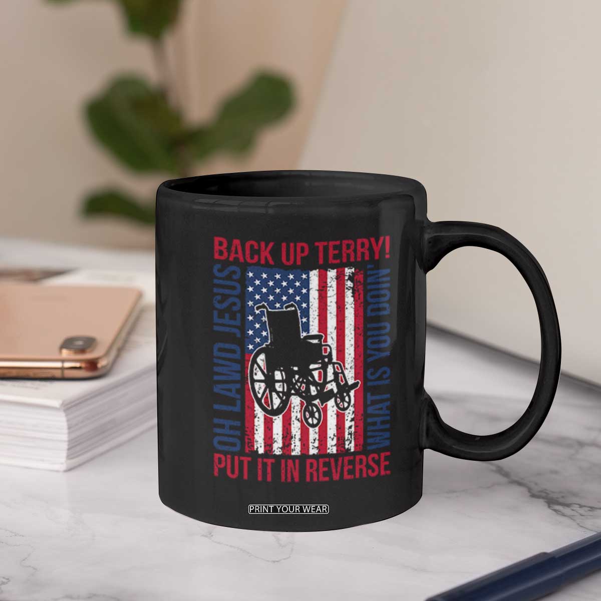 Funny Back Up Terry Put It In Reverse Coffee Mug Oh Lawd Jesus What Is You Doin TS11 Print Your Wear
