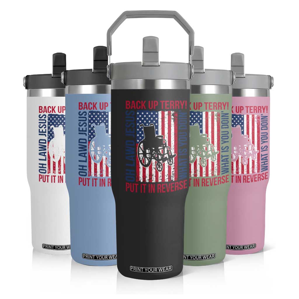 Funny Back Up Terry Put It In Reverse Flip Straw Tumbler Oh Lawd Jesus What Is You Doin TS11 Print Your Wear