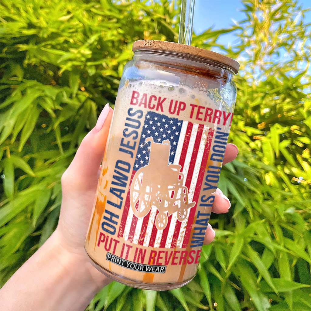 Funny Back Up Terry Put It In Reverse Glass Can Oh Lawd Jesus What Is You Doin TS11 Print Your Wear