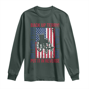 Funny Back Up Terry Put It In Reverse Long Sleeve Shirt Oh Lawd Jesus What Is You Doin TS11 Dark Forest Green Print Your Wear