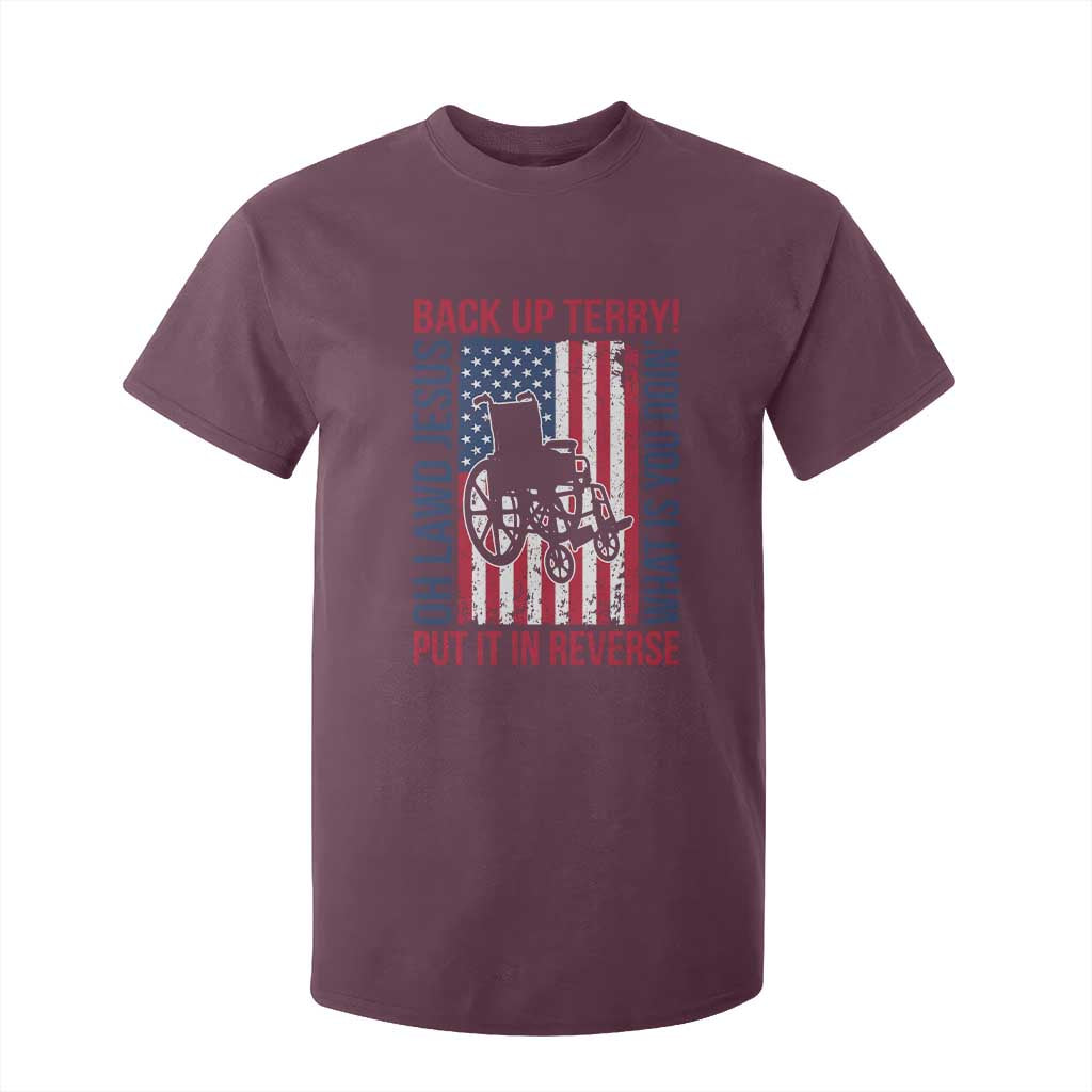 Funny Back Up Terry Put It In Reverse T Shirt For Kid Oh Lawd Jesus What Is You Doin TS11 Maroon Print Your Wear