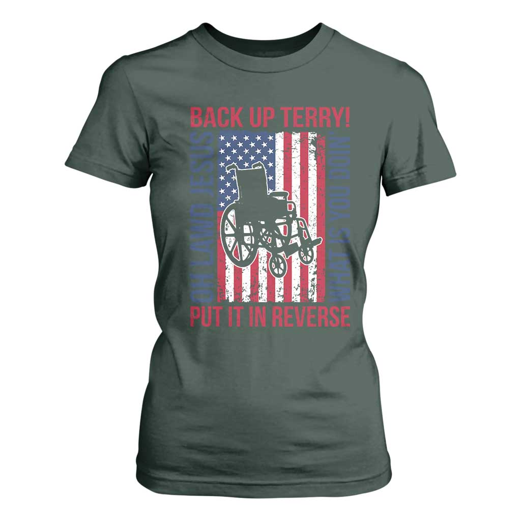 Funny Back Up Terry Put It In Reverse T Shirt For Women Oh Lawd Jesus What Is You Doin TS11 Dark Forest Green Print Your Wear