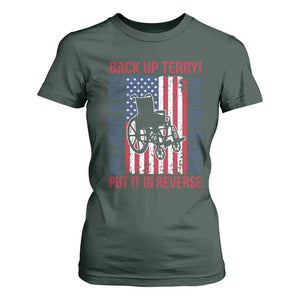 Funny Back Up Terry Put It In Reverse T Shirt For Women Oh Lawd Jesus What Is You Doin TS11 Dark Forest Green Print Your Wear