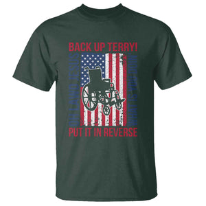 Funny Back Up Terry Put It In Reverse T Shirt Oh Lawd Jesus What Is You Doin TS11 Dark Forest Green Print Your Wear