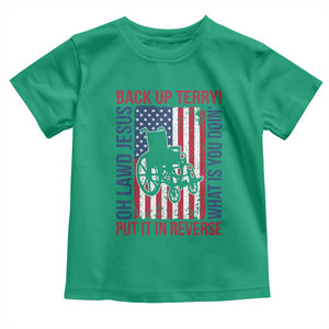 Funny Back Up Terry Put It In Reverse Toddler T Shirt Oh Lawd Jesus What Is You Doin TS11 Irish Green Print Your Wear
