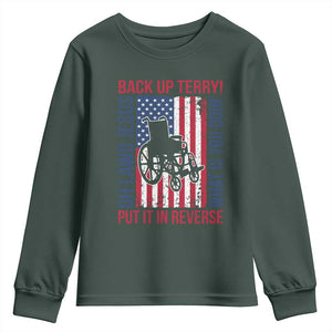 Funny Back Up Terry Put It In Reverse Youth Sweatshirt Oh Lawd Jesus What Is You Doin TS11 Dark Forest Green Print Your Wear