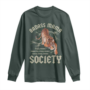 Funny Badass Mama Society Long Sleeve Shirt Vintage Tiger Mother's Day TS11 Dark Forest Green Print Your Wear