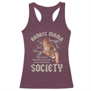 Funny Badass Mama Society Racerback Tank Top Vintage Tiger Mother's Day TS11 Maroon Print Your Wear