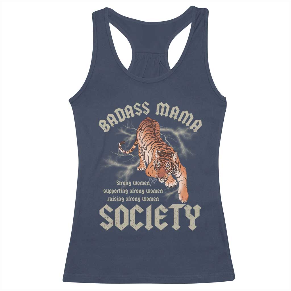 Funny Badass Mama Society Racerback Tank Top Vintage Tiger Mother's Day TS11 Navy Print Your Wear