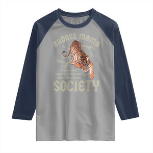 Funny Badass Mama Society Raglan Shirt Vintage Tiger Mother's Day TS11 Sport Gray Navy Print Your Wear