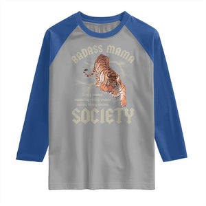 Funny Badass Mama Society Raglan Shirt Vintage Tiger Mother's Day TS11 Sport Gray Royal Print Your Wear