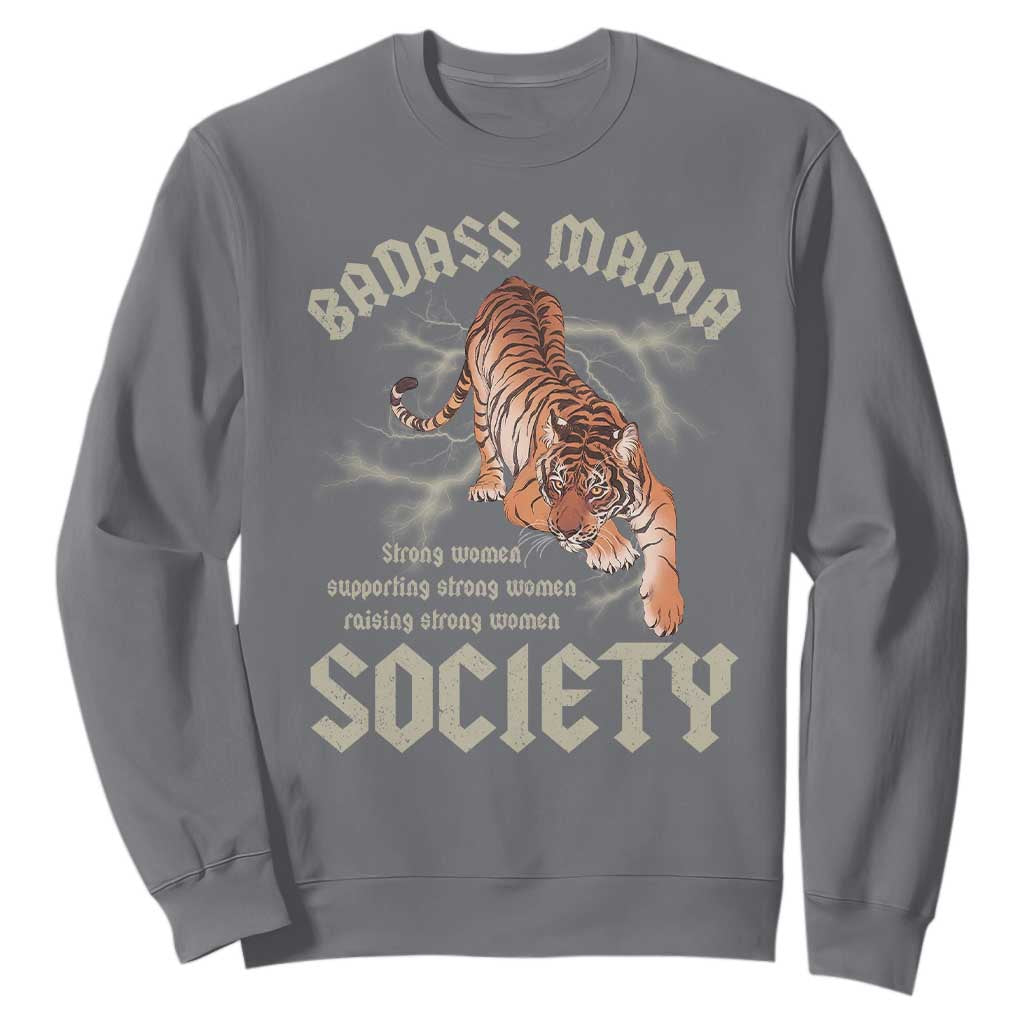 Funny Badass Mama Society Sweatshirt Vintage Tiger Mother's Day TS11 Charcoal Print Your Wear