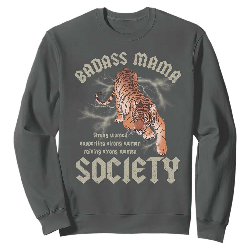 Funny Badass Mama Society Sweatshirt Vintage Tiger Mother's Day TS11 Dark Heather Print Your Wear