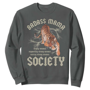Funny Badass Mama Society Sweatshirt Vintage Tiger Mother's Day TS11 Dark Heather Print Your Wear